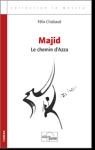 Majid Le chemin d'Azza par Chabaud