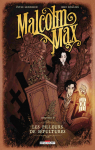 Malcolm Max, tome 1 : Les pilleurs de spultures par Mennigen