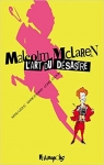 Malcolm McLaren : L'art du désastre par Eynard