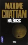 La trilogie du mal, tome 3 : Maléfices par Chattam