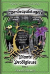 Mandrapaltugore : plante prodigieuse Tome 2 par Bressan