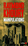 Manipulations par Khoury