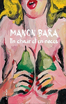 Manon Bara : En chair et en noces par Dusart