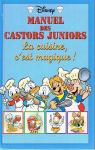 Manuel des Castors juniors-La cuisine c'est magique par Bernier (II)