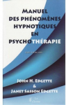 Manuel des phnomnes hypnotiques en psychothrapie par Edgette