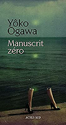 Manuscrit zéro, journal de l'année 2009 par Ogawa