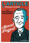 Marcel Pagnol, le Provenal universel par Crunelle