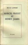 Marcel Proust et Henry James par Lowery