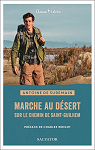 Marche au désert sur le chemin de saint Guilhem par Suremain
