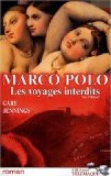 Marco Polo les Voyages Interdits Tome1 par Jennings