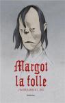 Margot la Folle par Broadbent