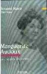 Marguerite Audoux: La couturire des lettres par Garreau