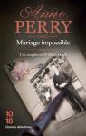 William Monk, tome 9 : Mariage impossible par Perry