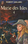 Marie des Isles, tome 4 par Gaillard