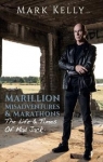 Marillion, Misadventures & Marathons par Kelly