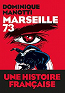 Marseille 73 par Manotti