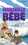 Marseille, bb ! par Sautier