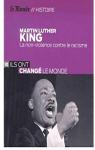 Martin Luther King La non-violence contre le racisme par Jarreau
