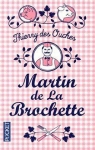 Martin de La Brochette par Ouches