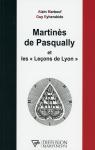 Martins de Pasqually et les leons de Lyon par Marbeuf