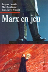 Marx en jeu par Derrida