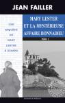 Les enquêtes de Mary Lester, tome 46 - 47 : La mystérieuse affaire Bonnadieu par Failler
