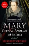 Mary Queen of scotland and the isles par George