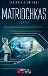 Matriochkas, tome 1 par Da Cruz