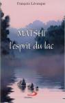 Matshi, l'esprit du lac par Lvque
