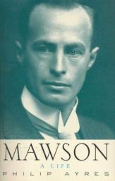 Mawson, A life par Ayres