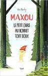 Maxou : Le petit ours au bonnet tout doux par Kousky