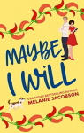 Love in New Orleans, tome 3 : Maybe I Will par Jacobson