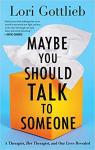 Maybe you should talk to someone par Gottlieb