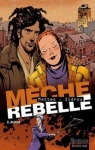 Mche rebelle, tome 2 : Alicia par Matteo