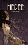 Médée, tome 1 : L'ombre d'Hécate par Le Callet