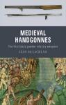 Medieval Handgonnes par McLachlan