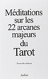 Méditations sur les 22 arcanes majeurs du Tarot par Tomberg