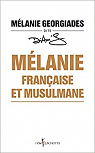 Mélanie, française et musulmane par Georgiades