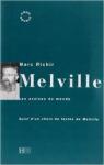 Melville - Les assises du monde par Richir