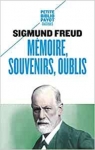 Mmoire, souvenirs, oublis par Freud