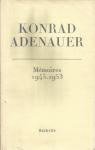 Mmoires. Tome 1 : 1945-1953 par Adenauer