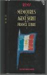 Mmoires d'un agent secret de la France libre, tome 1 par Rmy