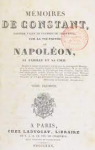 Mmoires de Constant, Premier Valet de Chambre de l'Empereur, Sur La Vie Prive de Napolon, Sa Famille Et Sa Cour, Vol. 6 par Wairy