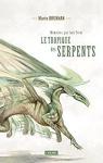 Mmoires de Lady Trent, tome 2 : Le tropique des serpents par Brennan