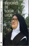 Mmoires de Soeur Lucie par Lucia