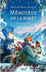 Mémoires de la forêt, tome 3 : L'esprit de l'hiver par Brun-Arnaud