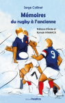 Mémoires du rugby à l'ancienne par Collinet