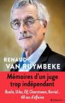 Mémoires d'un juge trop indépendant par Van Ruymbeke