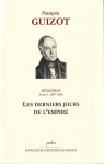Mmoires, tome 1 : Les derniers jours de l'Empire (1807-1816) par Guizot