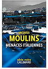 Menaces italiennes par Moulins